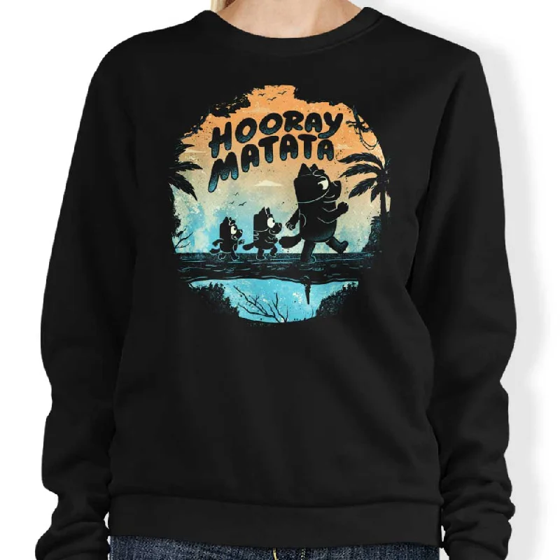 Hooray Matata - Sweatshirt