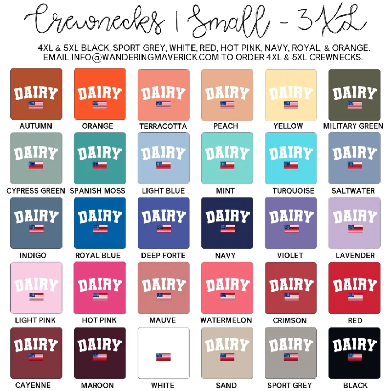 Dairy Flag Crewneck (S-3XL) - Multiple Colors!