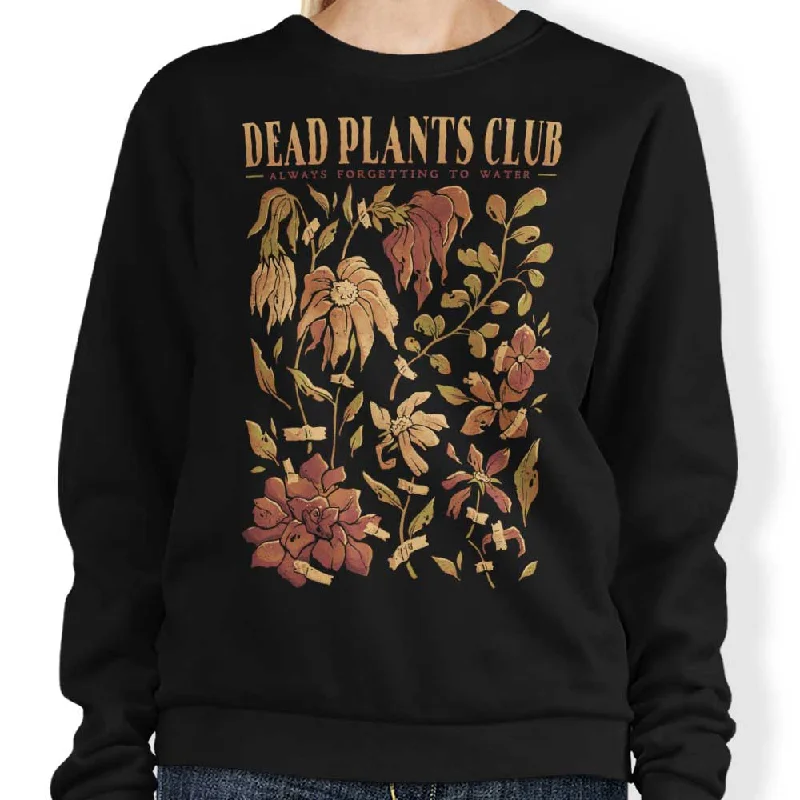 Dead Plants Club - Sweatshirt