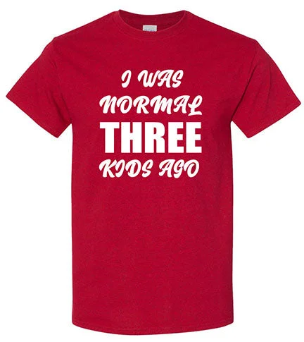 I Was Normal Three Kids Ago ""Customize Me"" Mom T-Shirt