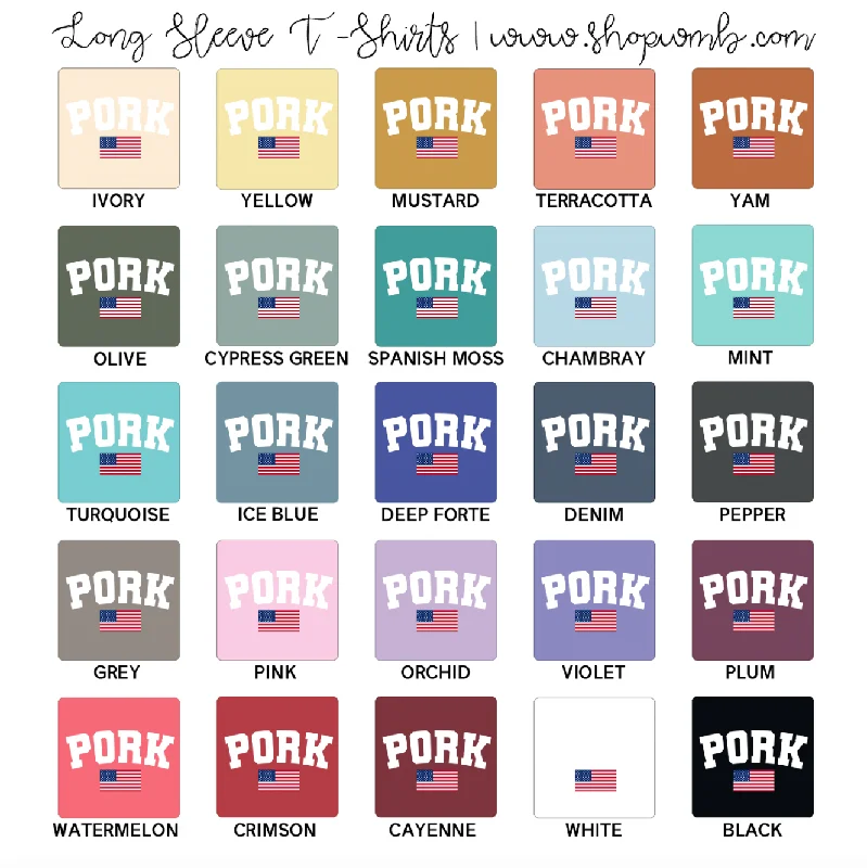 Pork Flag LONG SLEEVE T-Shirt (S-3XL) - Multiple Colors!