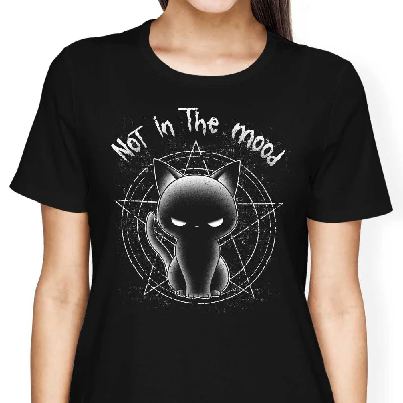 Not in the Mood - Women's Apparel